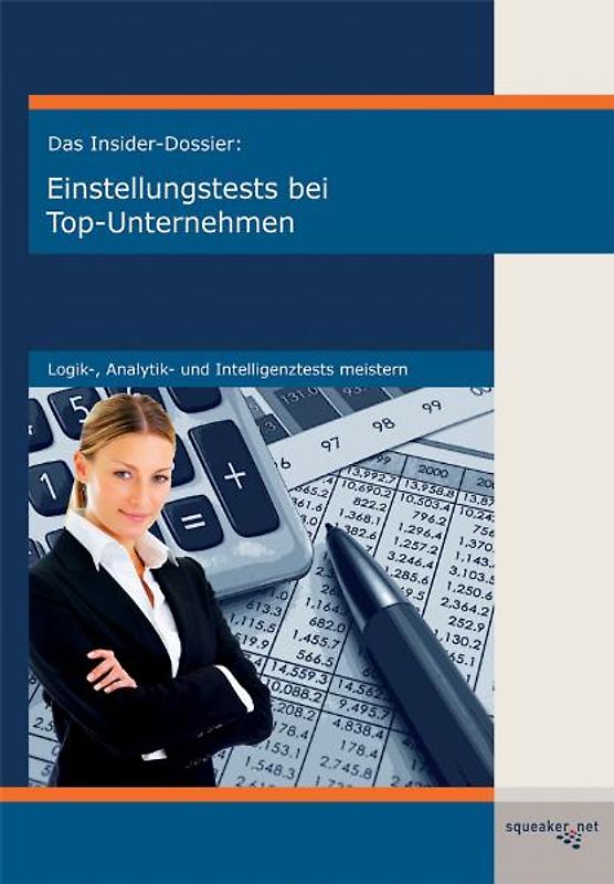 Das Insider-Dossier: Einstellungstests bei Top-Unternehmen