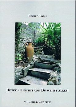 Denke an nichts, und Du weißt alles