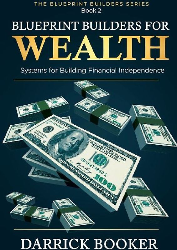 BLUEPRINT BUILDERS FOR WEALTH