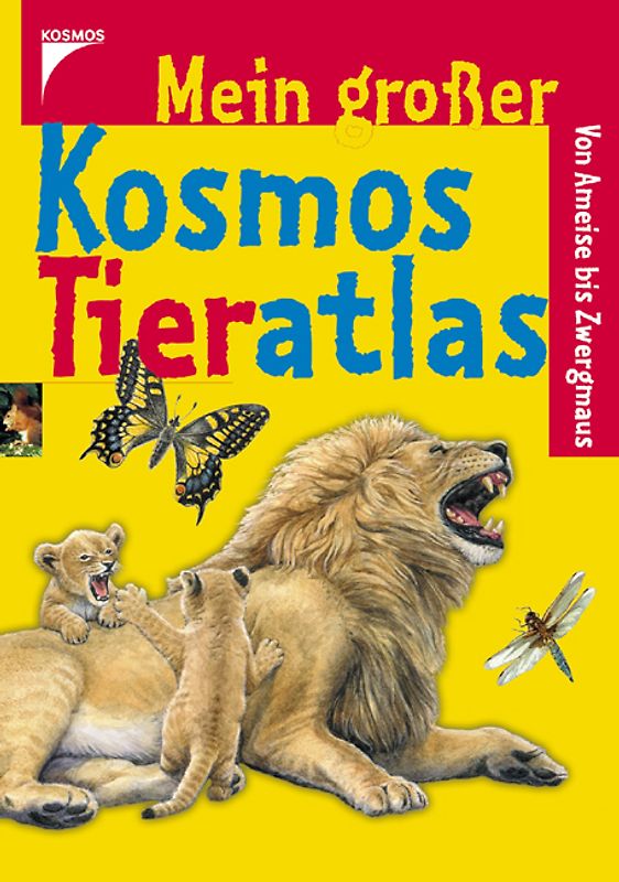 Mein großer Kosmos Tieratlas