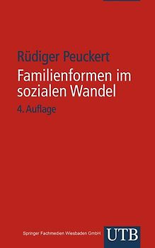 Familienformen im sozialen Wandel