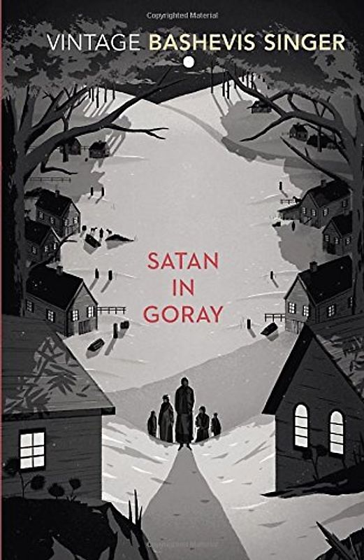 Satan in Goray (Vintage classics) - Isaac Bashevis Singer