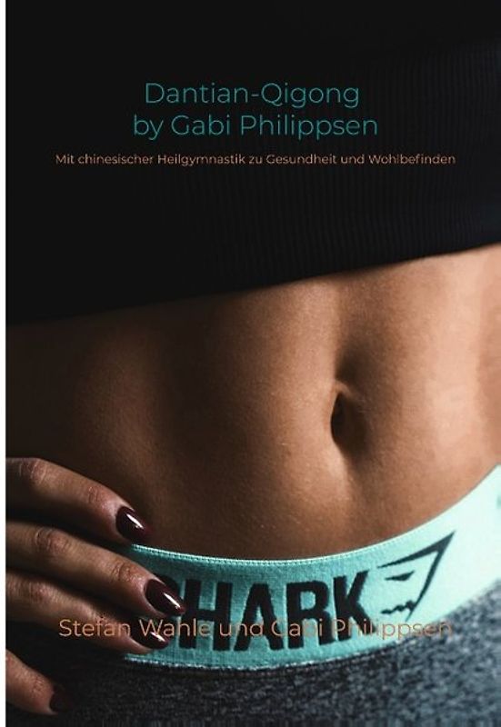 Dantian-Qigong by Gabi Philippsen
