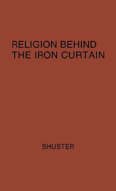 Religion Behind the Iron Curtain
