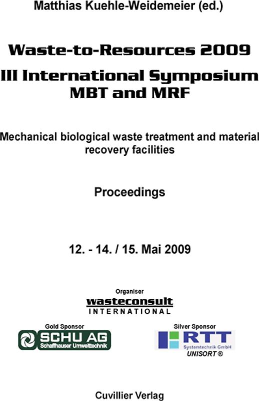 Waste-to-Resources 2009 III International Symposium MBT and MRF