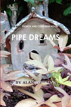 Pipe Dreams