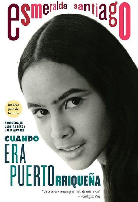 Cuando Era Puertorriqueña. 30 Aniversario / When I Was Puerto Rican. 30th Anniversary Edition