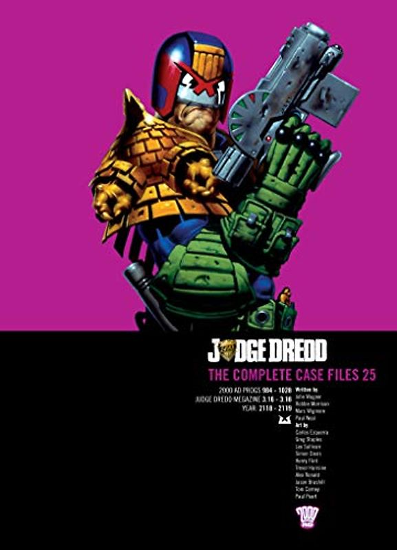 Judge Dredd: Casefiles 25 (Judge Dredd: The Complete Case Files, Band 25)