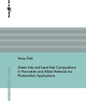 Green Inks and Lead-free Compositions in Perovskite and Allied Materials for Photovoltaic Applications
