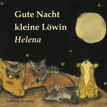 Gute Nacht kleine Löwin Helena