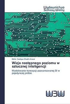 Wizja nast¿pnego poziomu w sztucznej inteligencji