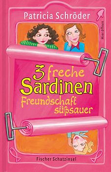 3 freche Sardinen. Freundschaft süsssauer