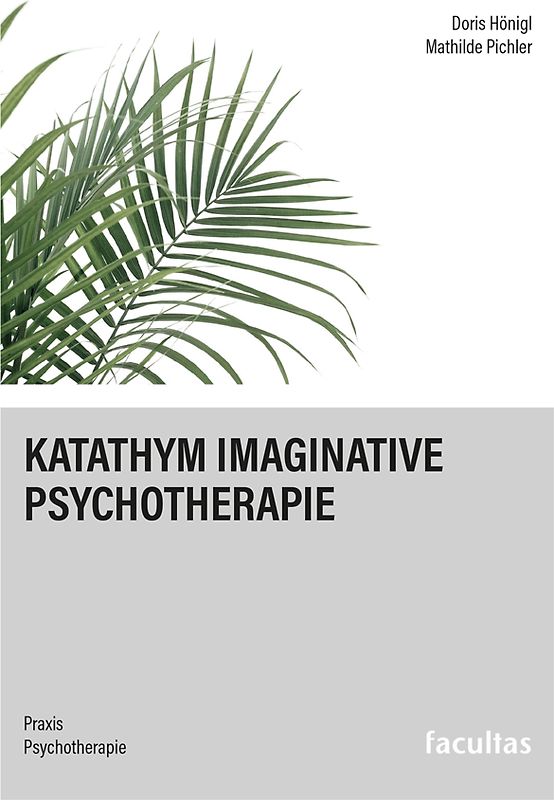 Katathym Imaginative Psychotherapie