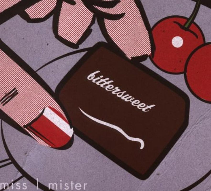 Miss Mister - Bittersweet