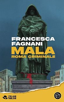Mala. Roma criminale