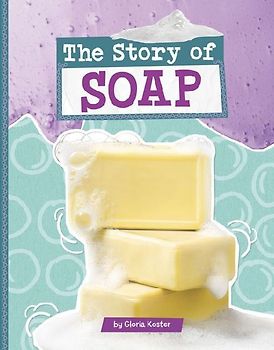 The Story of Soap