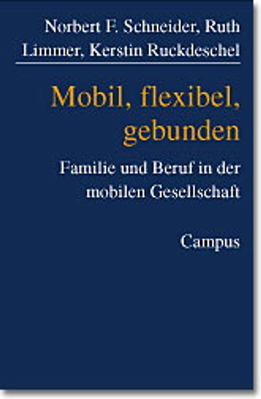 Mobil, flexibel, gebunden