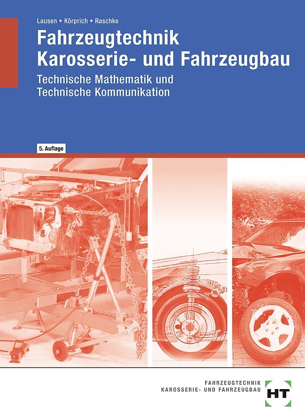 Fahrzeugtechnik, Karosserie- und Fahrzeugbau