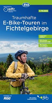 BVA ADFC Regionalkarte Traumhafte E-Bike-Touren im Fichtelgebirge 1:75.000