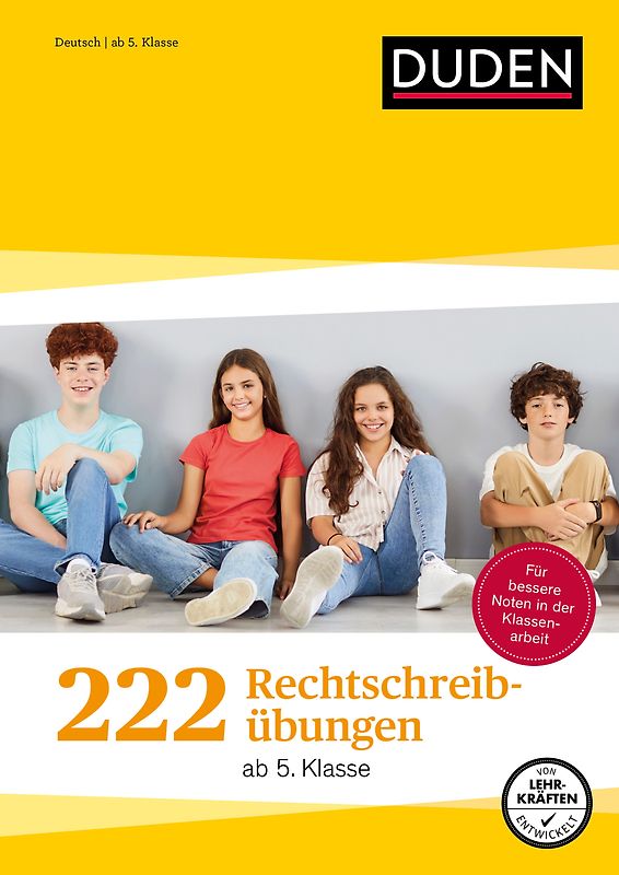 222 Rechtschreibübungen - 5. Klasse bis Abitur
