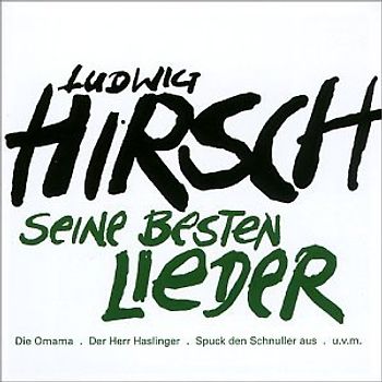 Ludwig Hirsch - Seine Besten Lieder