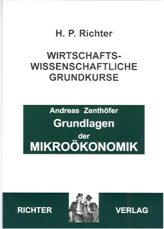 Mikroökonomik, Grundkurs