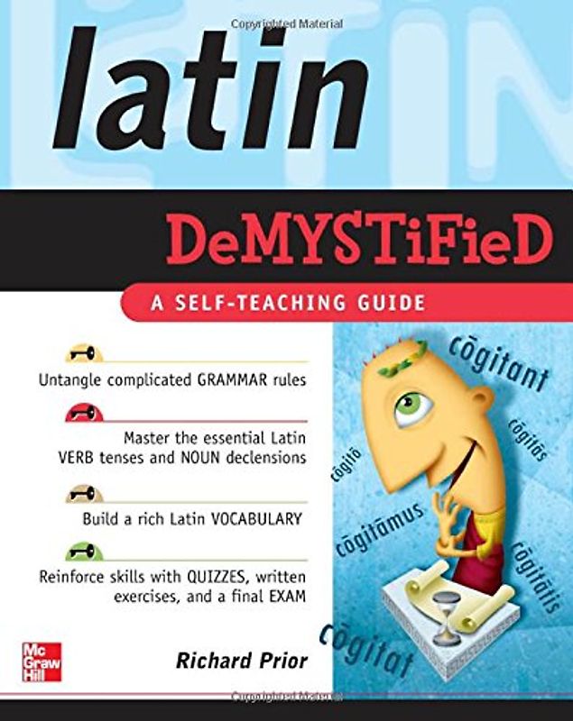 Latin Demystified. A self-teaching guide - Richard E. Prior