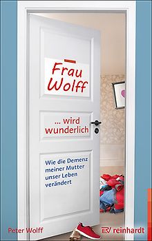 Frau Wolff wird wunderlich