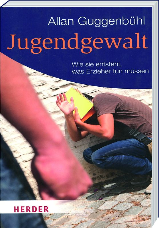 Jugendgewalt - Wie sie entsteht, was Erzieher tun müssen