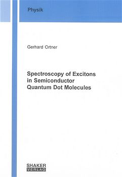 Spectroscopy of Excitons in Semiconductor Quantum Dot Molecules