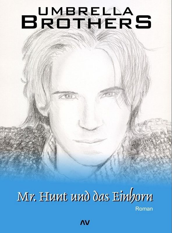 Mr. Hunt und das Einhorn