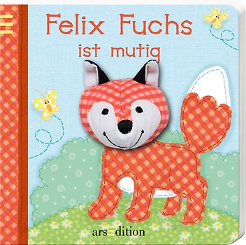 Mein Fingerpuppenbuch - Felix Fuchs ist mutig