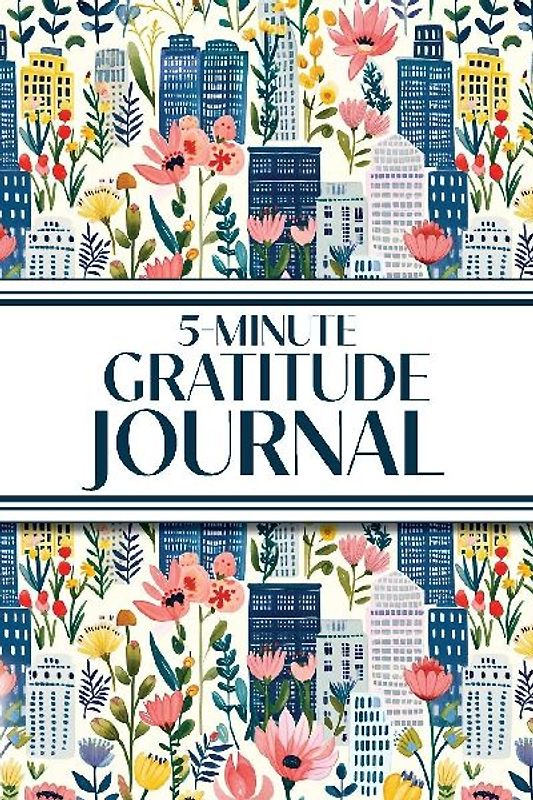 5-Minute Gratitude Journal (Blue Cityscape with Pink Wildflowers)