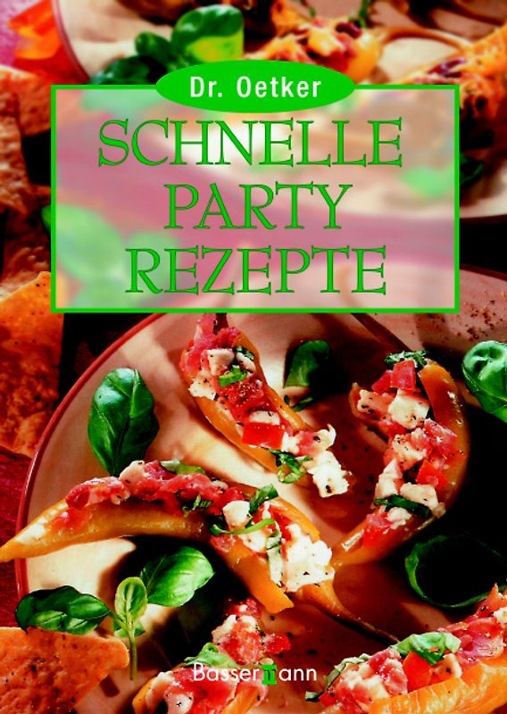 Schnelle Partyrezepte