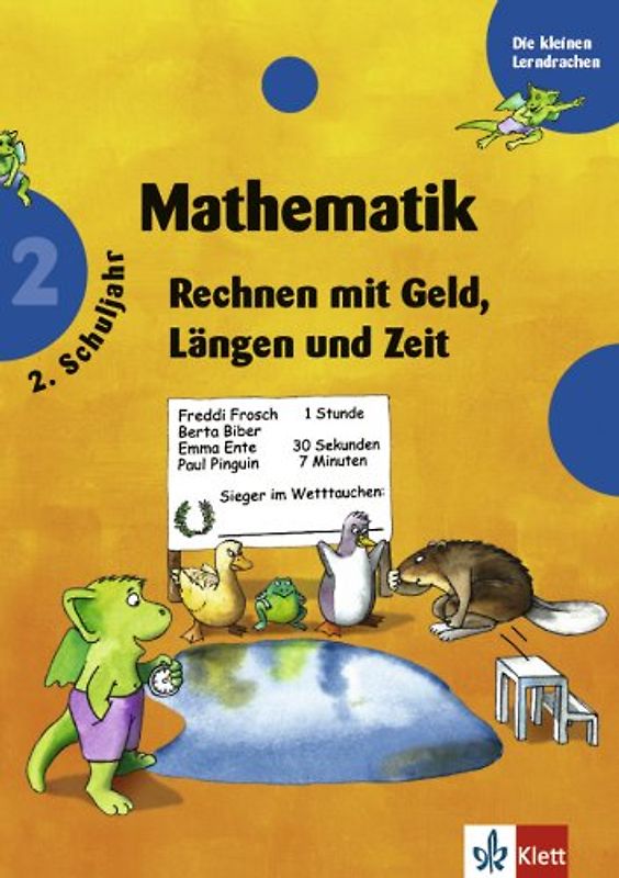 Mathematik - Rechnen mit Geld, Längen und Zeit. 2. Schuljahr