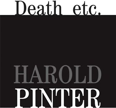 Death Etc - Harold Pinter