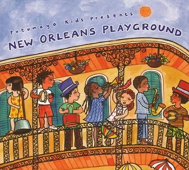 Putumayo Kids Presents - New Orleans Playground