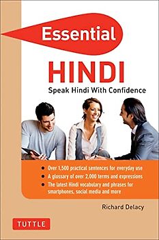 Essential Hindi: Speak Hindi With Confidence (Essential Phrasebook and Dictionary)