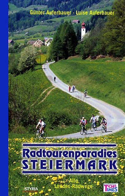 Radtourenparadies Steiermark