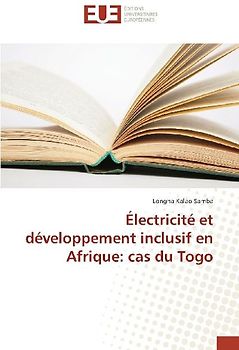 Électricité et développement inclusif en Afrique: cas du Togo