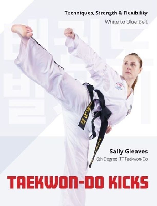 Taekwon-Do Kicks - Volume 1