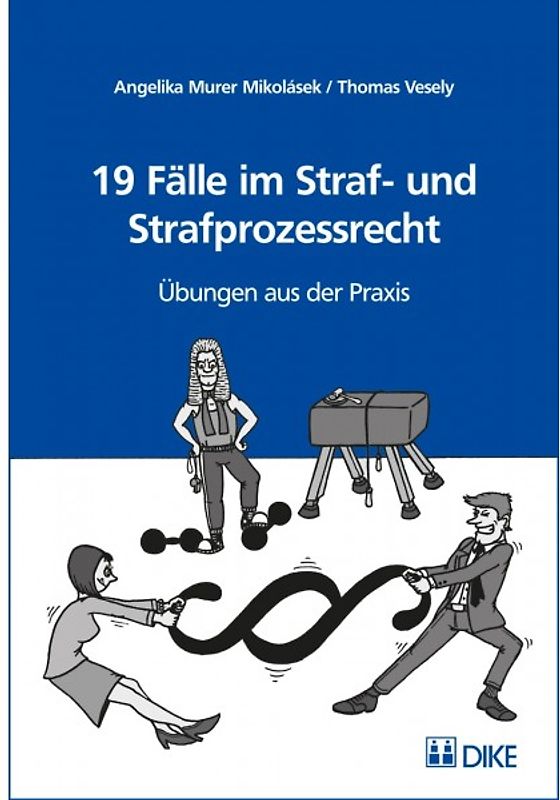 19 Fälle im Straf- und Strafprozessrecht