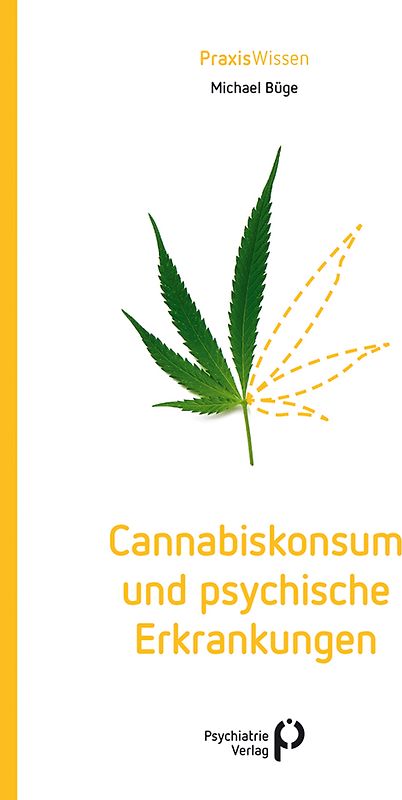 Cannabiskonsum und psychische Erkrankungen