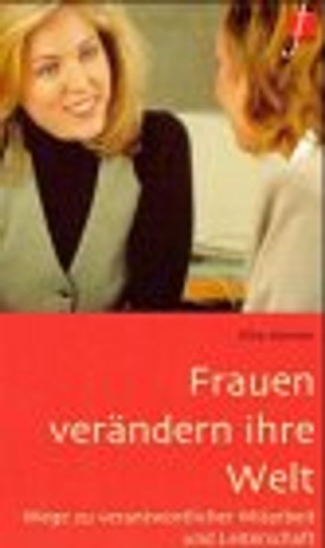 Frauen verändern ihre Welt