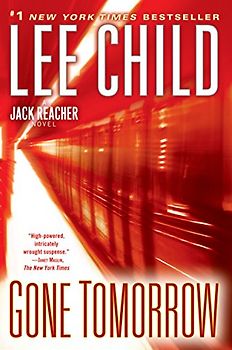 Gone Tomorrow: A Jack Reacher Novel