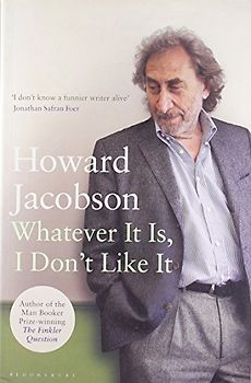 Whatever It Is, I Don't Like It