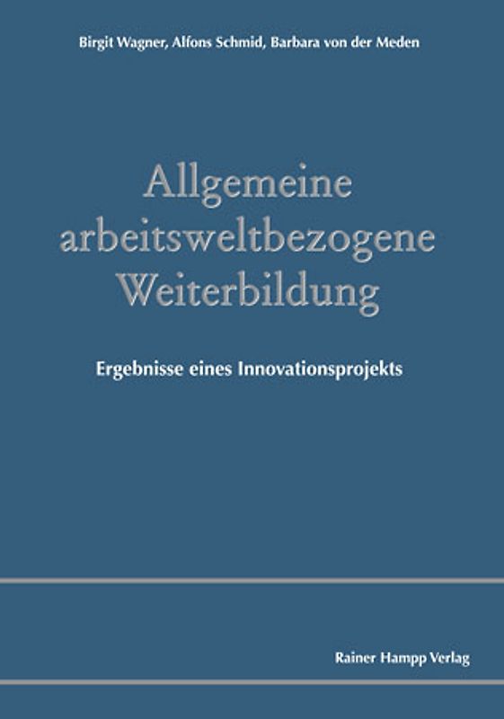 Allgemeine arbeitsweltbezogene Weiterbildung