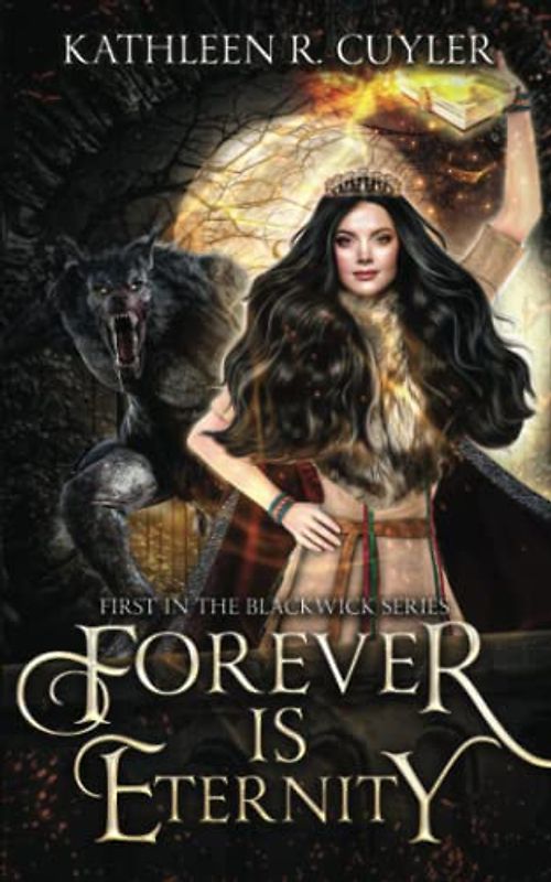 Forever Is Eternity: First in the Blackwick Series