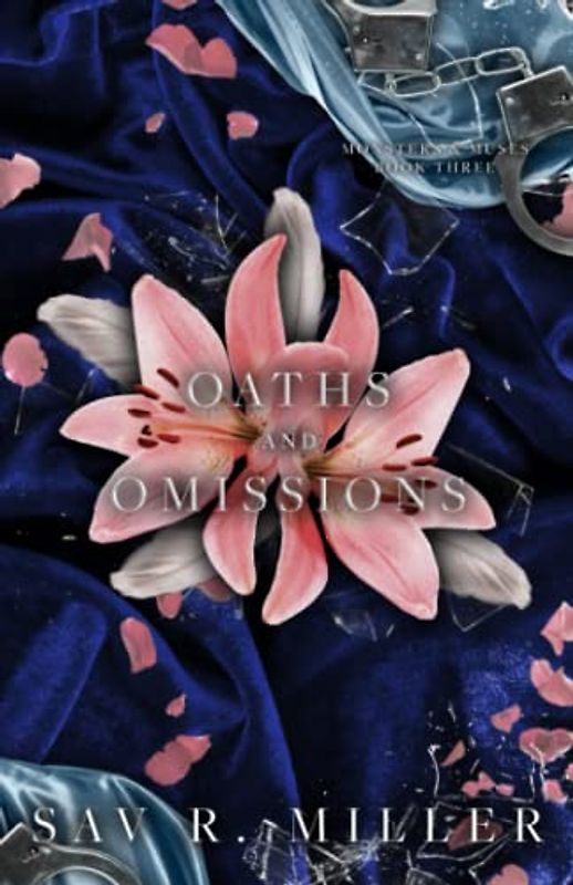 Oaths and Omissions (Monsters & Muses, Band 3)