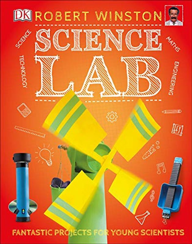 Science Lab: Fantastic projects for young scientists